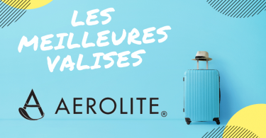 meilleure valise aerolite
