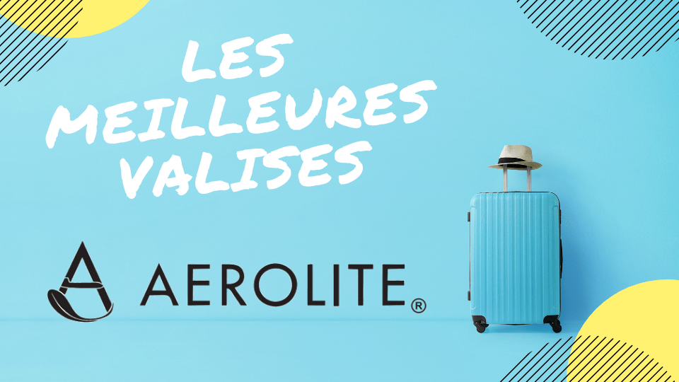 meilleure valise aerolite