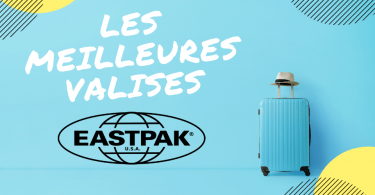 meilleure valise eastpak