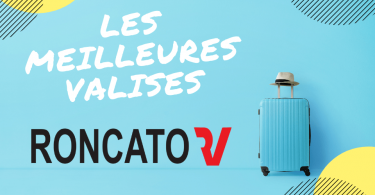 meilleure valise roncato