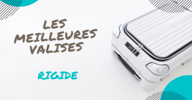 meilleure valise rigide