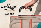 meilleure valise solide