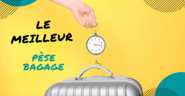 meilleur pèse bagage