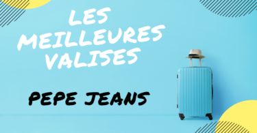 MEILLEURE VALISE PEPE JEANS