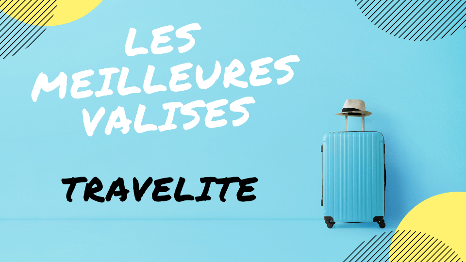 meilleure valise travelite