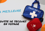 meilleure trousse de secours voyage