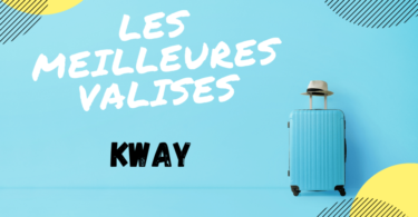 meilleure valise kway