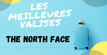 meilleure valise the north face