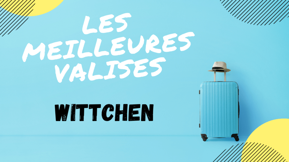 valise wittchen avis