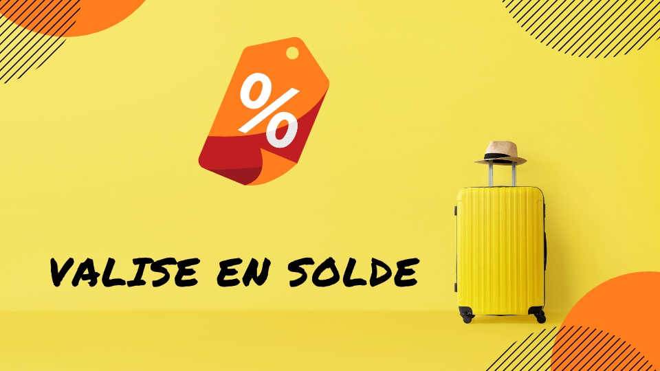 valise solde promotion