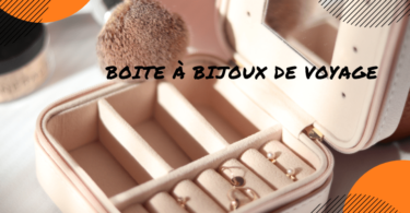 BOITE A BIJOUX DE VOYAGE