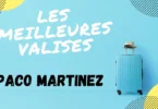 meilleure valise paco martinez avis