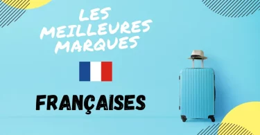 meilleure marque francaise de valise