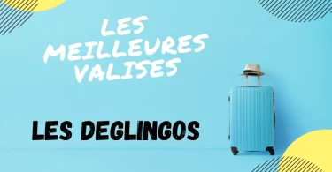 meilleure valise les deglingos avis